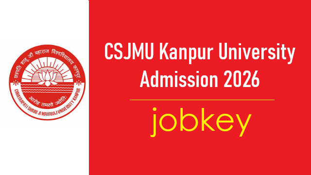 CSJMU Kanpur Admissions Online Form 2026-jobkey